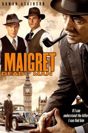 Мертвец детектива Мегрэ (Maigret’s Dead Man) (2016)